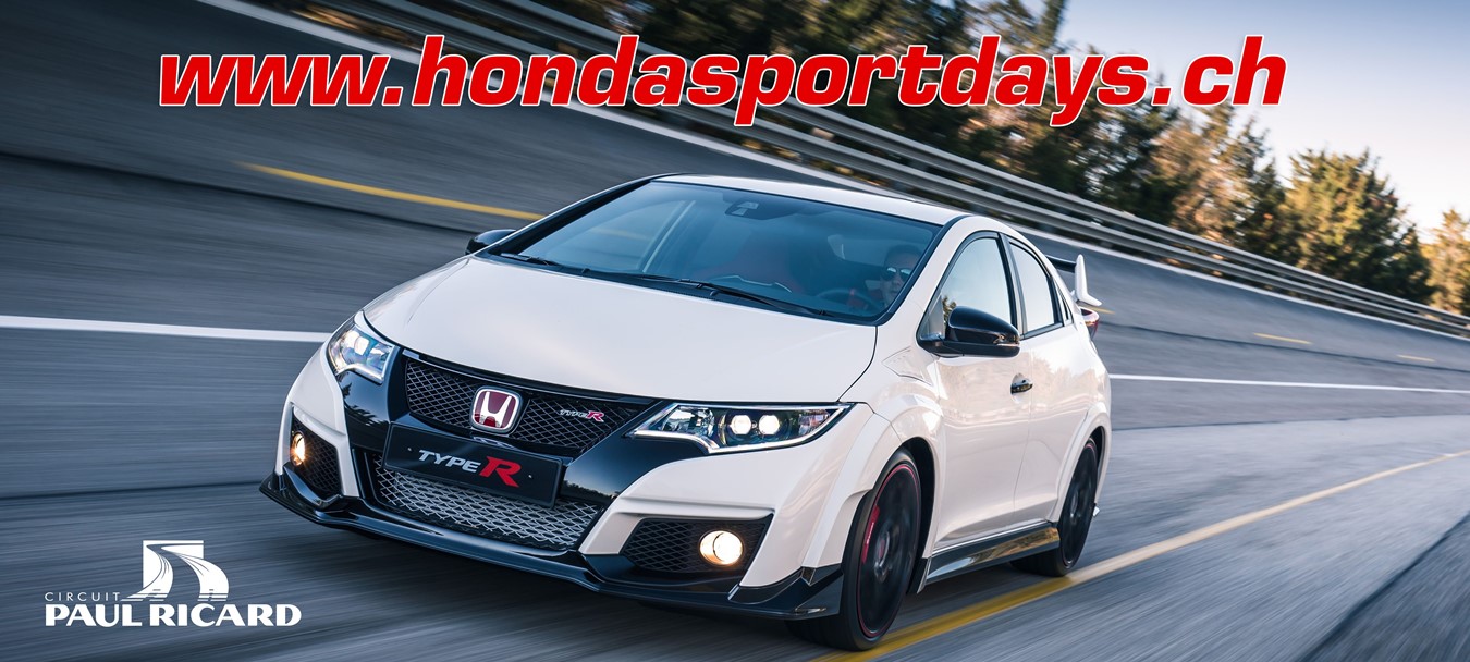 Honda Sport Days au Castellet: 20 et 21 août 2016.  Mise à disposition de nouvelles Civic Type R pour essai. Ouvert à toutes les marques. Inscription dès maintenant!